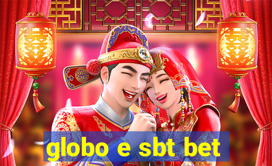 globo e sbt bet